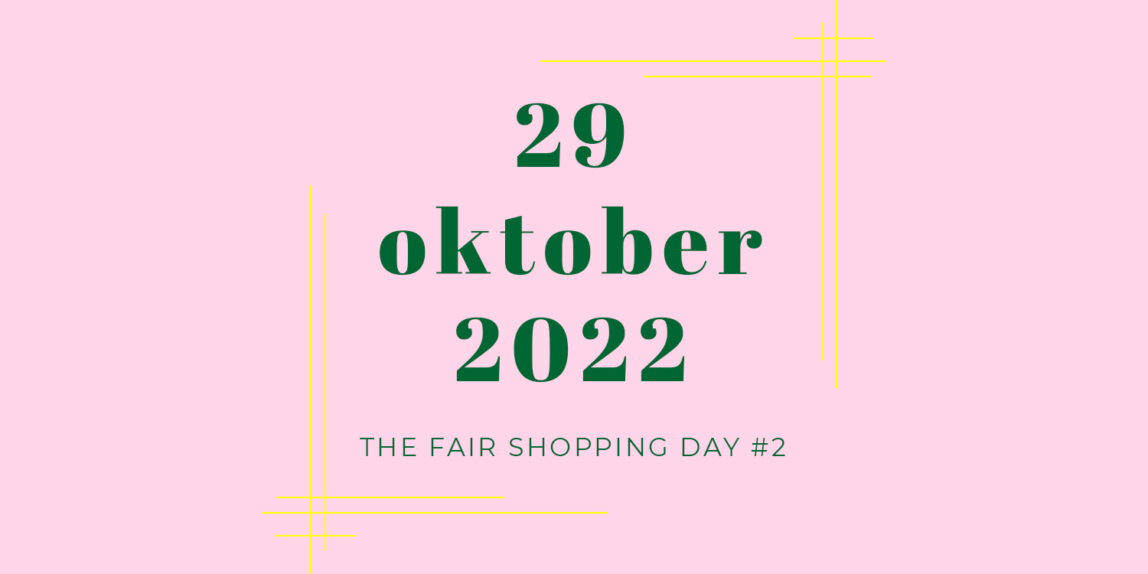 The Fair Shopping Day 29 oktober 2022